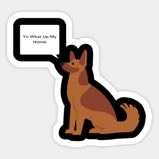 Yo what my homie Sticker